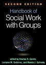 Cover: Handbook of Social Work with Groups, Second Edition - Guilford Press