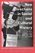 Cover: New Directions in Social and Cultural History - Bloomsbury Academic