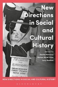 Cover: New Directions in Social and Cultural History - Bloomsbury Academic