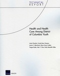 Cover: Health and Health Care Among District of Columbia Youth - RAND