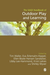 Enlarge image Cover: The SAGE Handbook of Outdoor Play and Learning - SAGE Publications Ltd