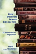 Cover: Close Encounters between Bible and Film - Society of Biblical Literature