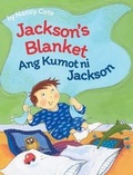 Cover: Jackson's Blanket / Ang Kumot ni Jackson - Babl Books Inc.