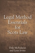 Cover: Legal Method Essentials for Scots Law - Edinburgh University Press