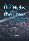 Cover: Enjoy the Highs, Survive the Lows - Apex Publishing Ltd