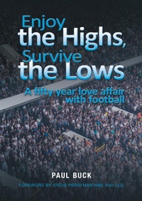 Enlarge image Cover: Enjoy the Highs, Survive the Lows - Apex Publishing Ltd