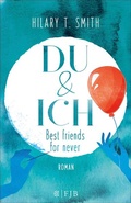 Cover: Du & Ich - Best friends for never - S. Fischer