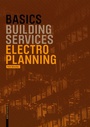 Cover: Basics Electro Planning - Birkhäuser Verlag GmbH