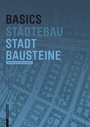 Cover: Basics Stadtbausteine - Birkh&auml;user