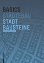 Cover: Basics Stadtbausteine - Birkh&auml;user