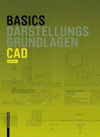 Enlarge image Cover: Basics CAD - Birkhäuser Verlag GmbH