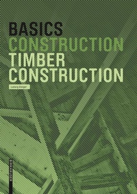 Enlarge image Cover: Basics Timber Construction - Birkhäuser