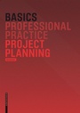 Cover: Basics Project Planning - Birkhäuser Verlag GmbH