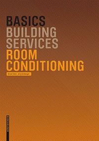 Enlarge image Cover: Basics Room Conditioning - Birkhäuser Verlag GmbH