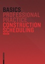 Cover: Basics Construction Scheduling - Birkhäuser Verlag GmbH