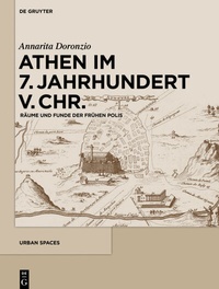 Abbildung von: Athen im 7. Jahrhundert v. Chr. - De Gruyter