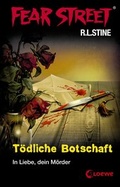 Cover: Fear Street 17 - T&ouml;dliche Botschaft - Loewe