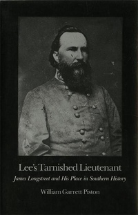 Enlarge image Cover: Lee's Tarnished Lieutenant - University of Georgia Press