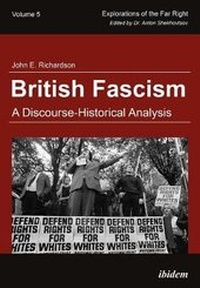 Enlarge image Cover: British Fascism - A Discourse-Historical Analysis - ibidem