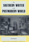Cover: The Southern Writer in the Postmodern World - University of Georgia Press