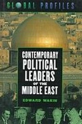 Cover: Contemporary Political Leaders of the Middle East - Facts On File Inc