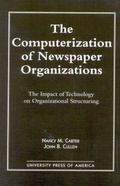 Cover: The Computerization of Newspaper Organizations - University Press of America
