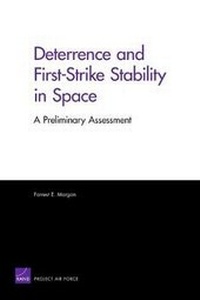 Enlarge image Cover: Deterrence and First-Strike Stability in Space - RAND