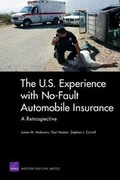 Cover: The U.S. Experience with No-Fault Automobile Insurance - RAND