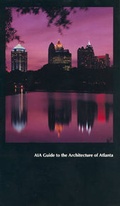 Cover: AIA Guide to the Architecture of Atlanta - University of Georgia Press