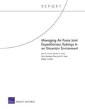 Cover: Managing Air Force Joint Expeditionary Taskings in an Uncertain Environment - RAND
