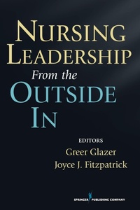 Abbildung von: Nursing Leadership from the Outside In - Springer Publishing Company