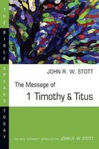 Abbildung von: The Message of 1 Timothy and Titus - Inter-Varsity Press,US
