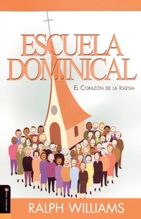Abbildung von: Escuela Dominical El Corazon De La Iglesia - Vida Publishers
