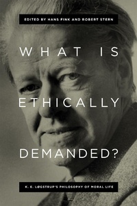 Enlarge image Cover: What Is Ethically Demanded? - University of Notre Dame Press