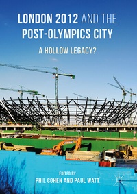 Abbildung von: London 2012 and the Post-Olympics City - Palgrave Macmillan
