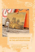 Cover: German Ecocriticism in the Anthropocene - Palgrave MacMillan