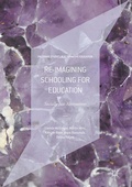 Cover: Re-imagining Schooling for Education - Palgrave Macmillan