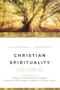 Cover: Christian Spirituality - Five Views of Sanctification - IVP Academic