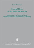 Cover: Frauenkl&ouml;ster in der Reformationszeit - Franz Steiner Verlag