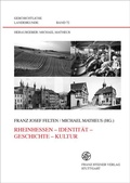 Cover: Rheinhessen - Identit&auml;t - Geschichte - Kultur - Franz Steiner Verlag