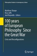 Cover: 100 years of European Philosophy Since the Great War - Springer