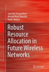 Enlarge image Cover: Robust Resource Allocation in Future Wireless Networks - Springer