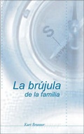 Cover: La Brujula De La Familia - Vida Publishers