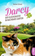 Cover: Darcy - Der Gl&uuml;ckskater in Nachbars Garten - beHEARTBEAT