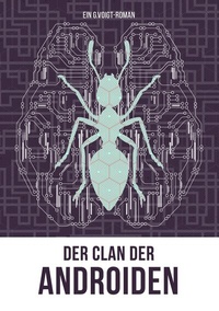 Enlarge image Cover: Der Clan der Androiden - BoD - Books on Demand