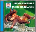 Cover: WAS IST WAS H&ouml;rspiel: Superschlaue Tiere/ Tricks der Pflanzen - Tessloff Verlag Ragnar Tessloff GmbH & Co. KG