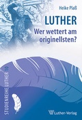 Cover: Luther - Wer wettert am originellsten? - Luther-Verlag