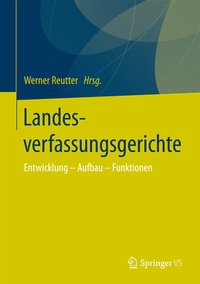 Abbildung von: Landesverfassungsgerichte - Springer VS