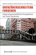 Cover: Grenz&uuml;berschreitend forschen - transcript