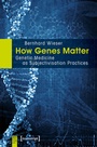 Cover: How Genes Matter - transcript
